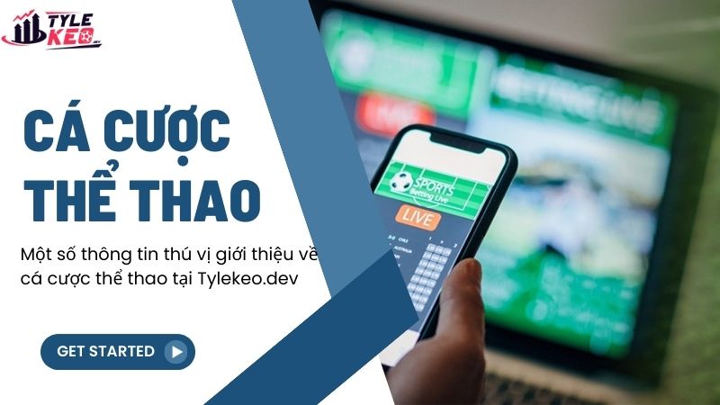 Cá Cược Thể Thao Trực Tuyến 1 Một số thông tin thú vị giới thiệu về cá cược thể thao tại telepaviaweb.tv